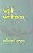 Walt Whitman: Selected Poems