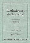 Evolutionary Archaeology: Theory and Application (Foundations of Archaeological Inquiry)