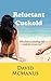 Reluctant Cuckold