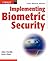 Implementing Biometric Security