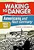 Waking to Danger: Americans and Nazi Germany, 1933-1941