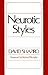 Neurotic Styles by David A. Shapiro