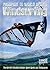 Windsurfing: The World's Windiest Water Sport Spots and Techniques (Passport to World Sports)