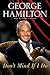 Don't Mind If I Do by George Hamilton