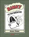 Binky to the Rescue by Ashley Spires