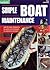 Simple Boat Maintenance: DIY for Yachts and Motorboats Colour Edition