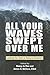 All Your Waves Swept over Me: Looking for God in Natural Disasters