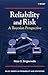 Reliability and Risk: A Bayesian Perspective