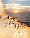 A Sister's Love A Sister's Love
