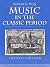 Music in the Classic Period by Reinhard G. Pauly Music in the Classic Period by Reinhard G. Pauly