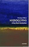 Hieroglyphs: A Very Short Introduction