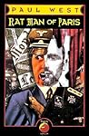 Rat Man of Paris by Paul West