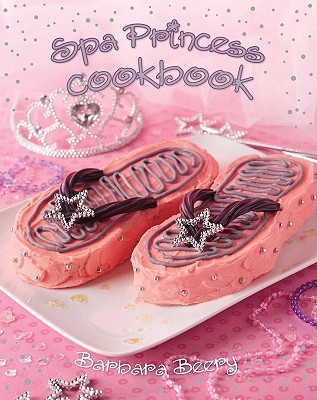 Spa Princess Cookbook (Hardcover)