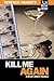 Kill Me Again (Scott Elliot...