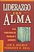 Liderazgo con alma (Spanish Edition)