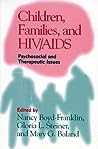 Children, Families, and HIV/AIDS by Nancy Boyd-Franklin