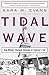 Tidal Wave: How Women Changed America at Century's End