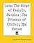 Lara; The Siege of Corinth; Parisina; The Prisoner of Chillon; The Dream