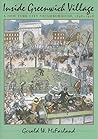 Inside Greenwich Village: A New York City Neighborhood, 1898-1918