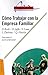 Como Trabajar Con LA Empresa Familiar by David Bork