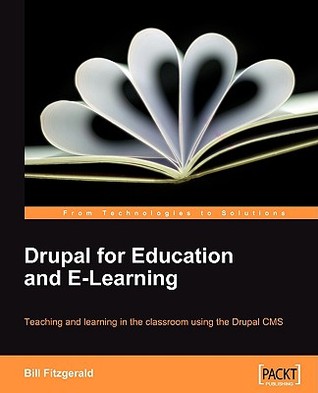 Drupal for Education and E-Learning (Paperback)