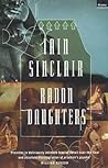 Radon Daughters  by Iain Sinclair