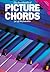 The Encyclopedia Of Picture Chords For Keyboard