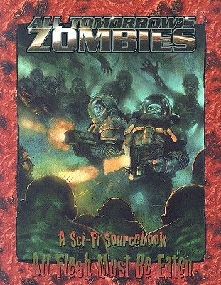 All Flesh Must be Eaten: All Tomorrows Zombies (EDN8015)