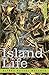 Island Life by Alfred Russel Wallace