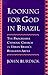 Looking for God in Brazil: ...