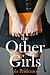 The Other Girls