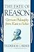 The Fate of Reason: German ...