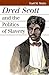 Dred Scott and the Politics of Slavery (Landmark Law Cases and American Society)