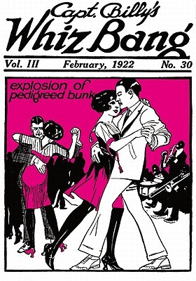 Captain Billy's Whiz Bang: February, 1922: 3 (Paperback)