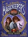 The Chalice of Immortality (Magickeepers #3)