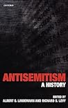 Antisemitism: A History