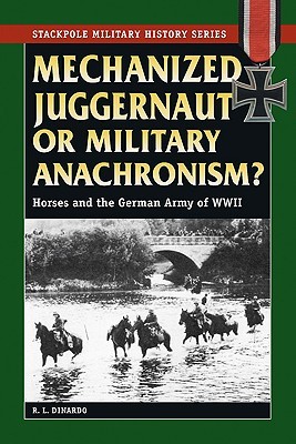 Mechanized Juggernaut or Military Anachronism? (Paperback)