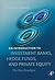 An Introduction to Investment Banks, Hedge Funds, and Private Equity: The New Paradigm