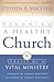 Becoming a Healthy Church by Stephen A. Macchia