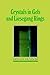 Crystals in Gels and Liesegang Rings by Heinz K. Henisch