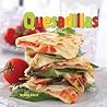 Quesadillas