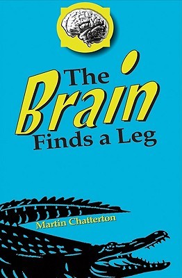 Brain Finds a Leg, the (Hardcover)