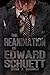 The Reanimation of Edward Schuett