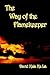 The Way of the Flamekeeper by David  May