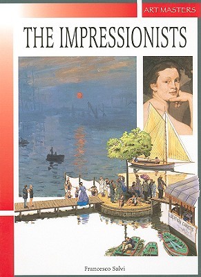 The Impressionists (Art Masters)
