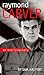 Raymond Carver: An Oral Bio...