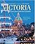 Victoria: Crown Jewel of British Columbia, Including Esquimalt, Oak Bay, Saanich and the Peninsula