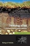 BARDGETT:BIOLOGY OF SOIL:COMMUNITY ECOSYSTEM APPROACH BOHS PAPER: A Community and Ecosystem Approach (Biology of Habitats) (Biology of Habitats Series)