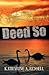 Deed So by Kath Russell
