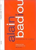 Alain Badiou: Philosophy and Its Conditions